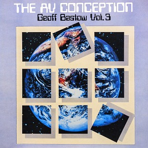 THE AV CONCEPTION Vol. 3 - Geoff Bastow