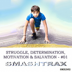 STRUGGLE, DETERMINATION, MOTIVATION AND SALVATION - #01