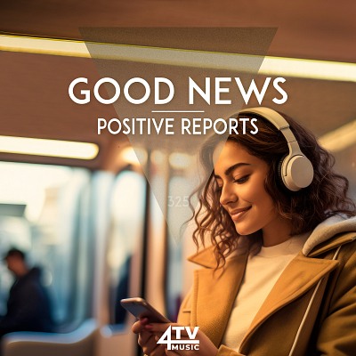 4TVM325 Good News - Positive Reports