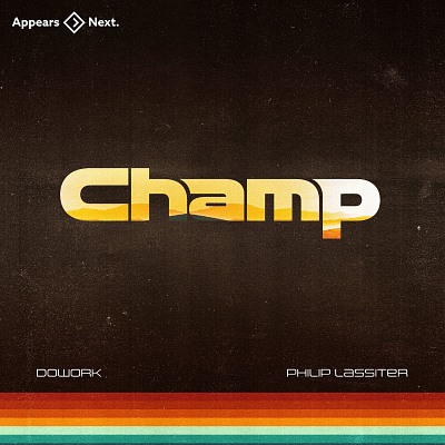 ANX162 CHAMP - DOWORK & Philip Lassiter