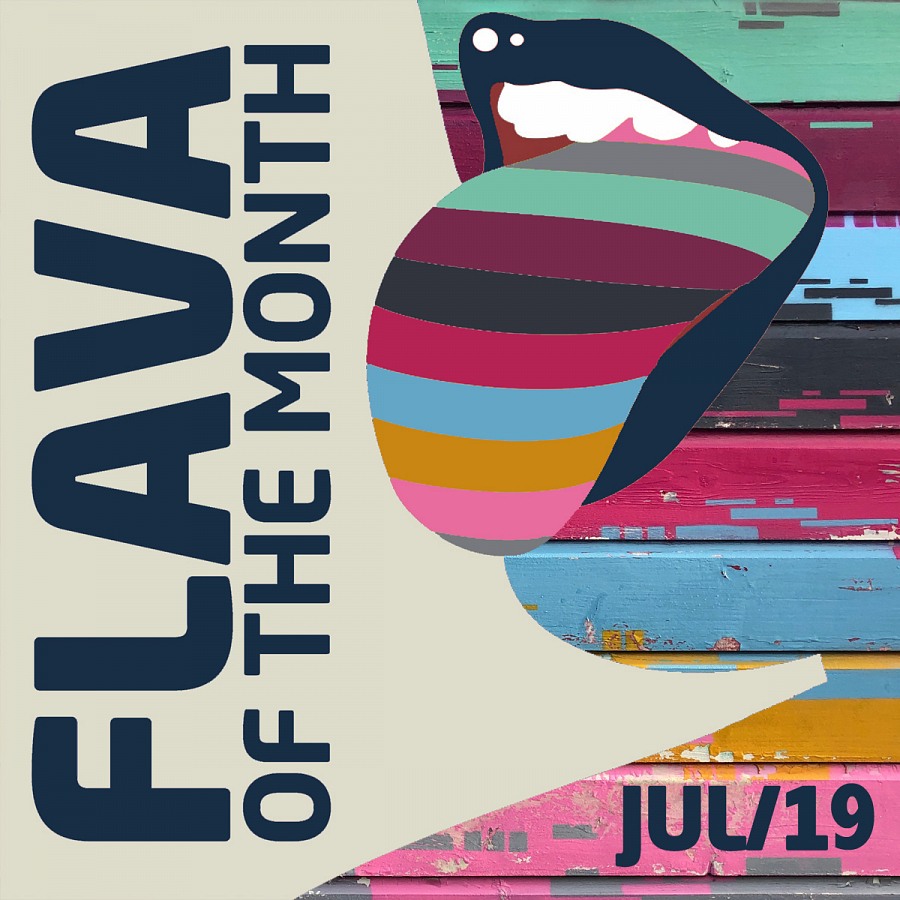 FLAVA Of The Month JUL 19