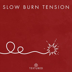 Slow Burn Tension