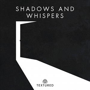 Shadows And Whispers