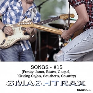 Songs Vol. 15 - (Funky Jams, Blues, Gospel, Kicking Cajon, Southern, Country)