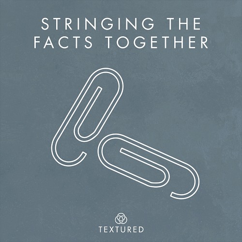 Stringing The Facts Together