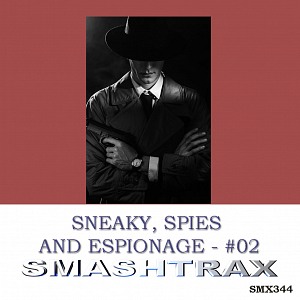 SNEAKY, SPIES AND ESPIONAGE - #02