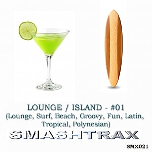 Lounge/Groovy/Fun/Tropical/Surf/Polynesian Vol. 1