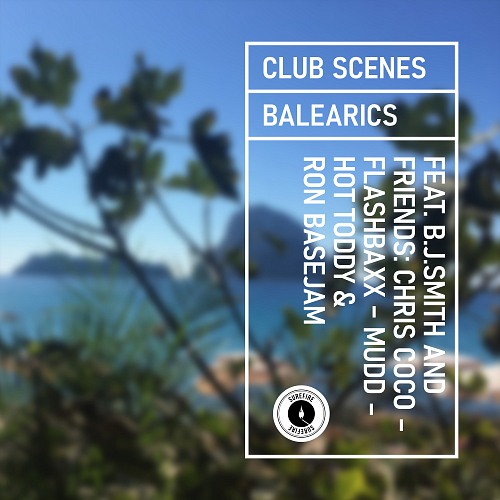 CLUB SCENES - BALEARICS