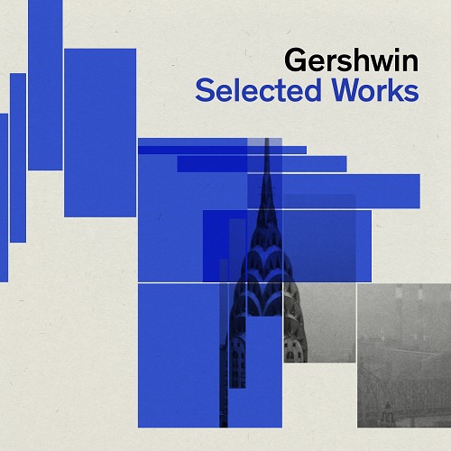 GERSHWIN SELECTED WORKS