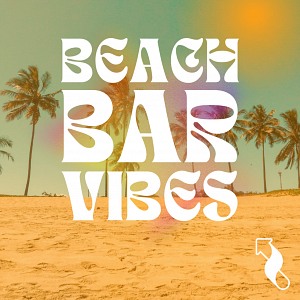 Electronic: Beach Bar Vibes