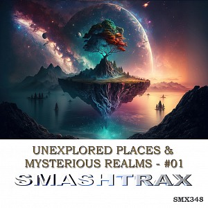 UNEXPLORED PLACES & MYSTERIOUS REALMS - #01