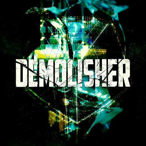 DEMOLISHER