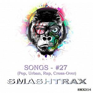 SONGS - #27 (Pop, Urban, Rap, Cross-Over)