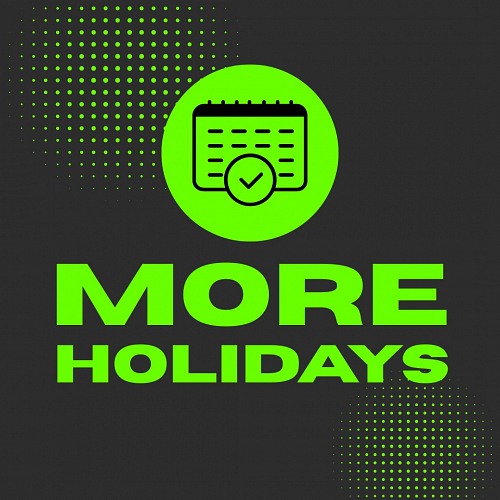 More Holidays