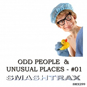 ODD PEOPLE & UNUSUAL PLACES - #01