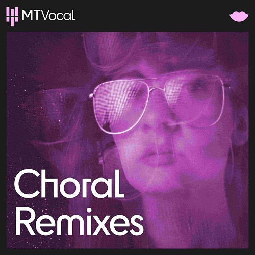 Choral Remixes
