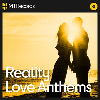 Reality Love Anthems