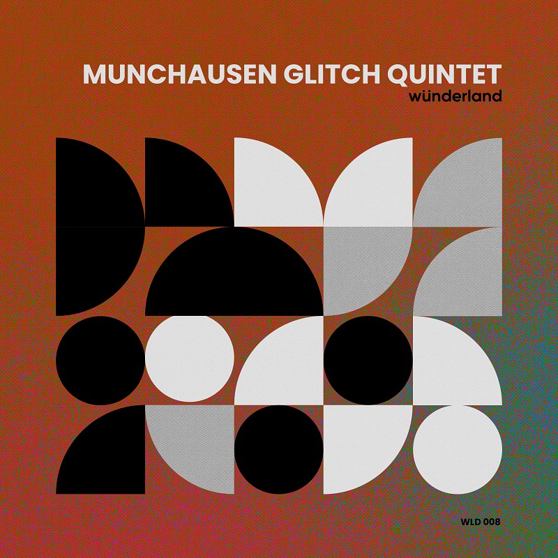 Munchausen Glitch Quintet