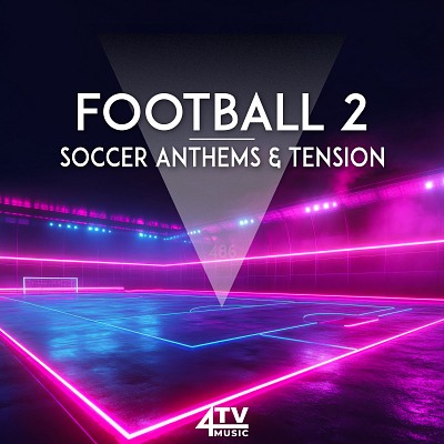 4TVM486 Football 2 - Soccer Anthems & Tension
