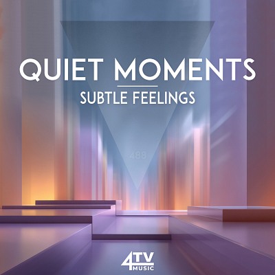 4TVM488 Quiet Moments - Subtle Feelingss