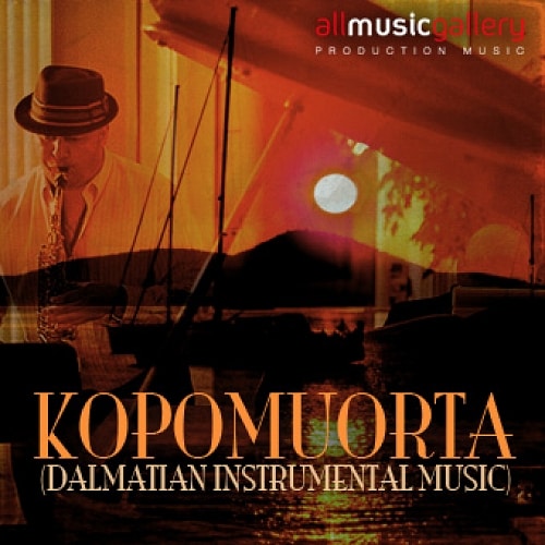 Kopomuorta (Dalmatian Instrumental Music)