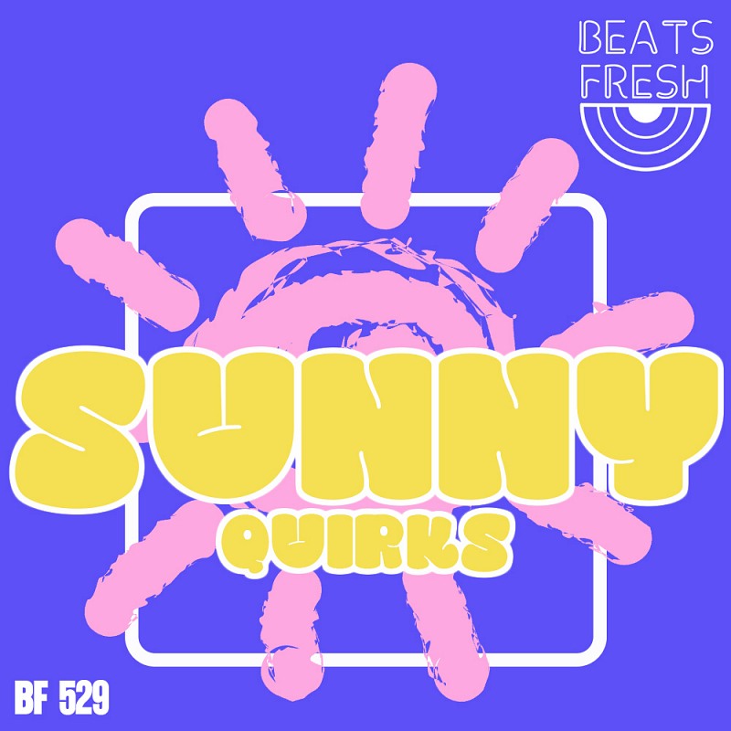 Sunny Quirks