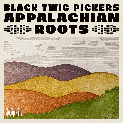 BLACK TWIG PICKERS - APPALACHIAN ROOTS