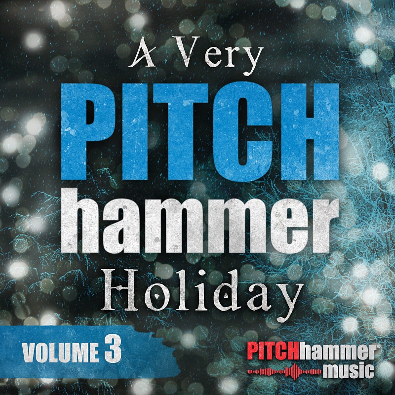 A Very Pitch Hammer Holiday Volume 3