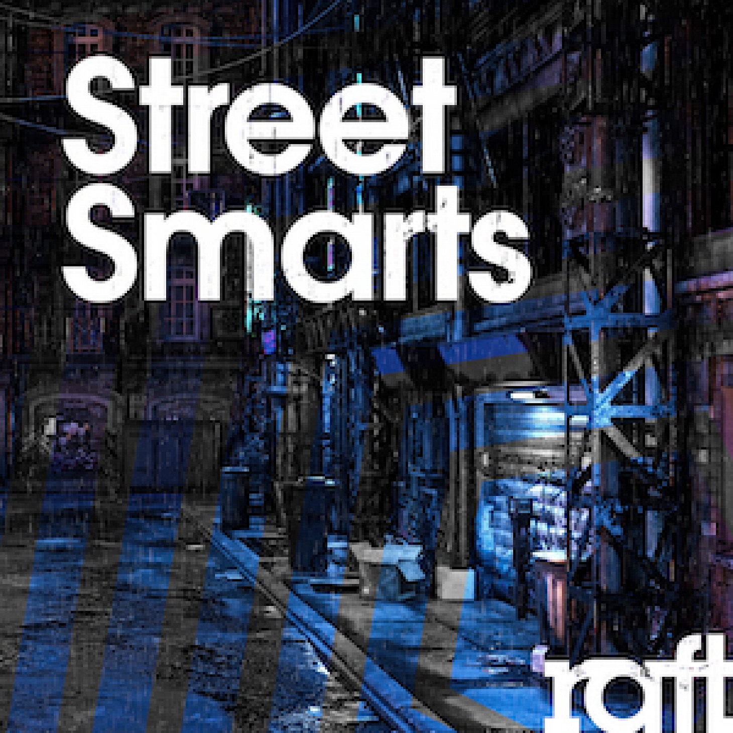 Street Smarts