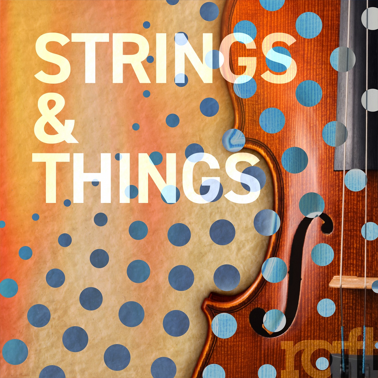 Strings & Things