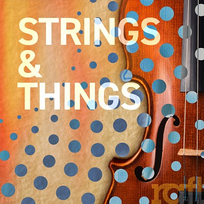 Strings & Things