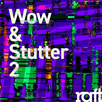 Wow & Stutter 2
