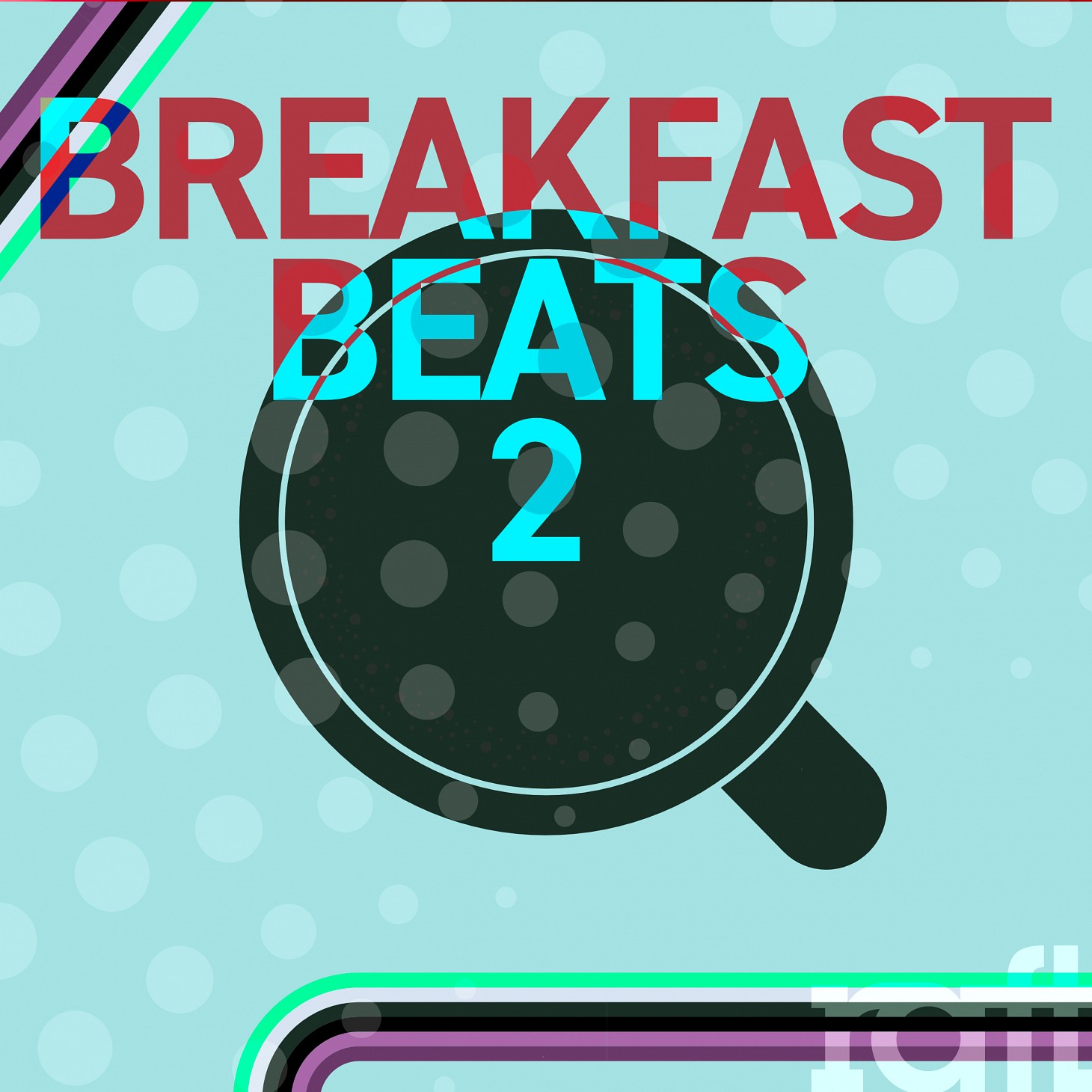 Breakfast Beats 2