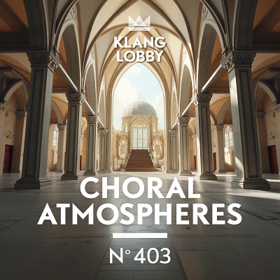 Choral Atmospheres