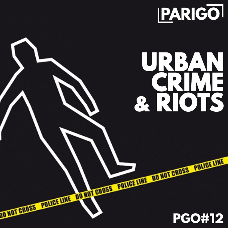 Urban Crime & Riots