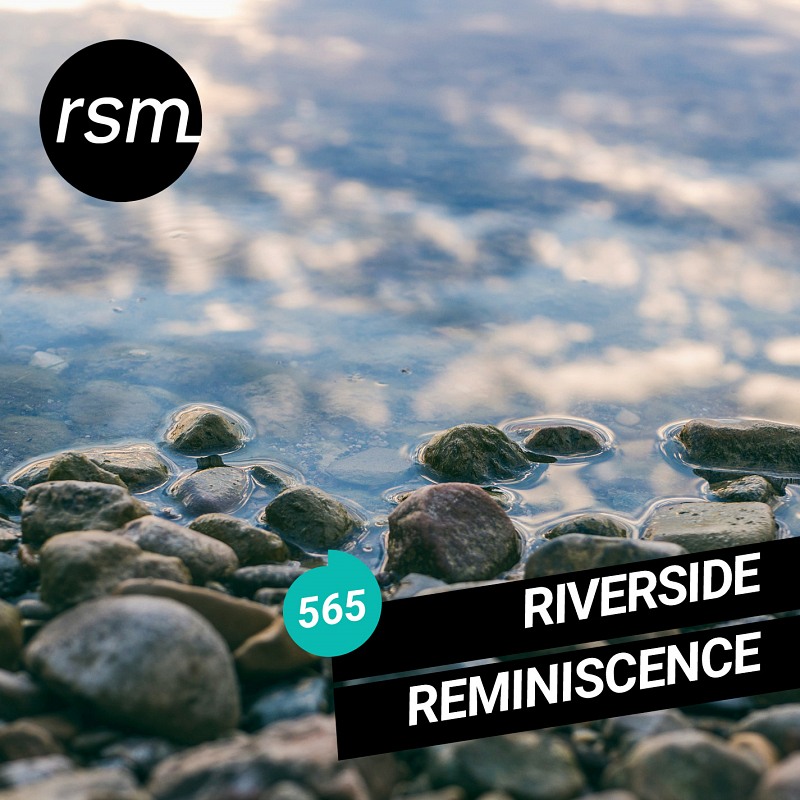 Riverside Reminiscence