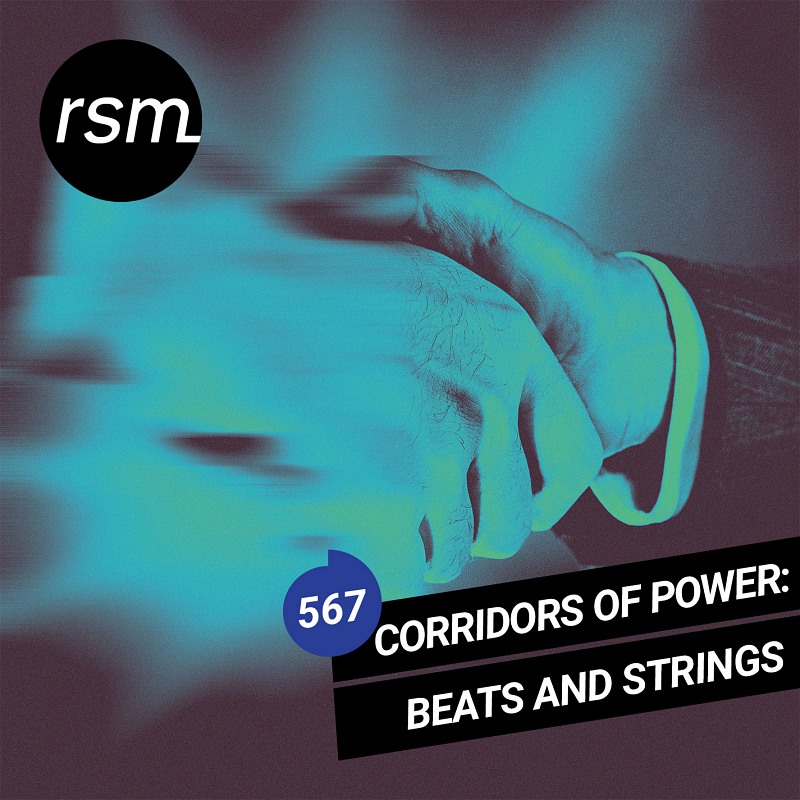 Corridors Of Power: Beats and Strings