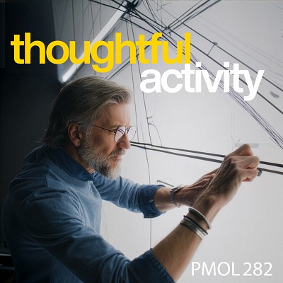 PMOL 282 Thoughtful Activity