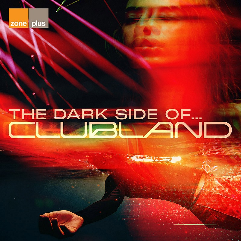The Dark Side Of... Clubland
