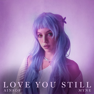 AIN-ART 003 Love You Still (feat. myne)