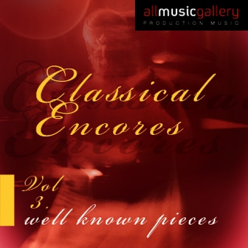Classical Encores - Volume 3