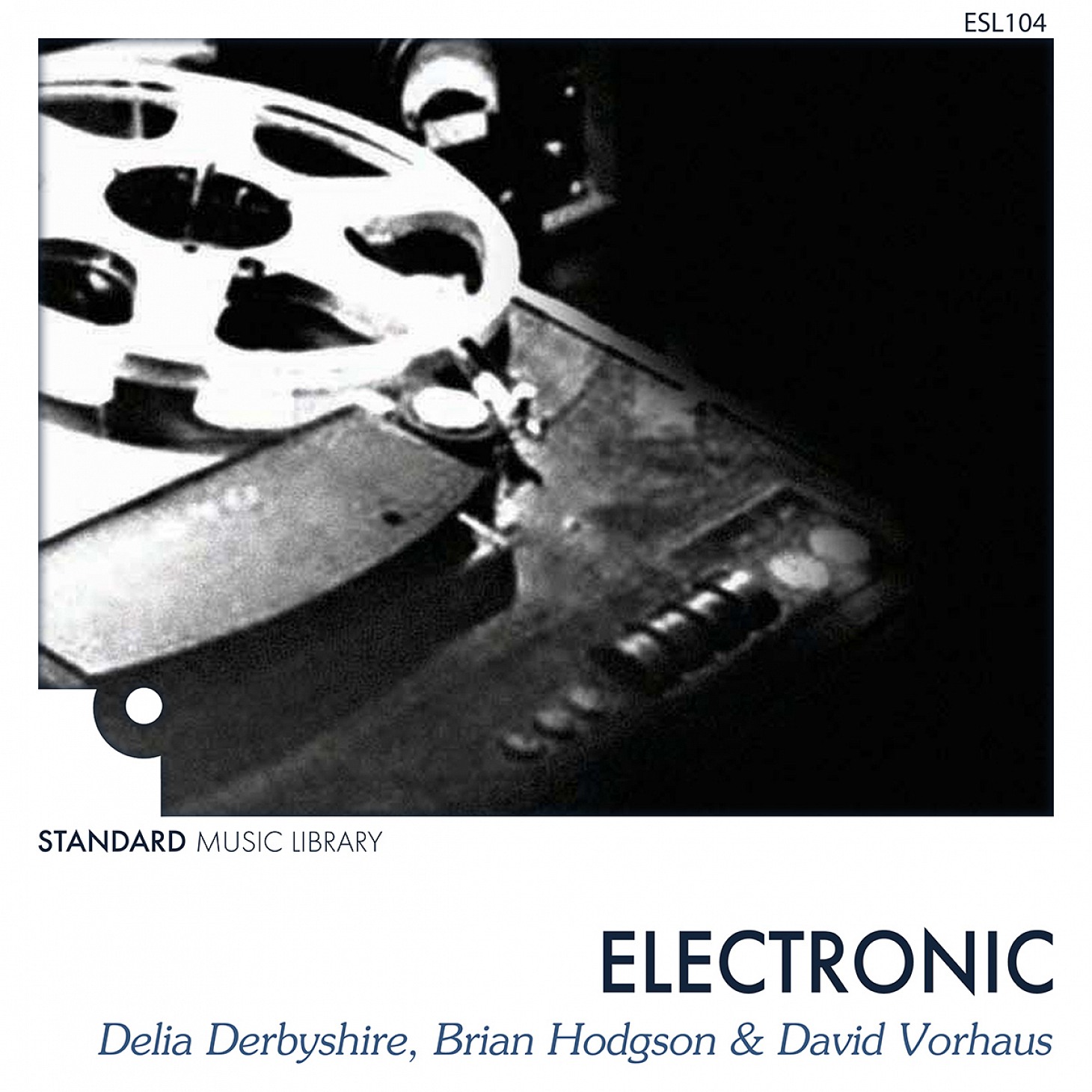 Electronic - Delia Derbyshire, Brian Hodgson & David Vorhaus