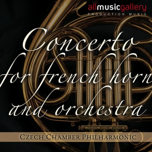 Concertos for French Horn and Orchestra