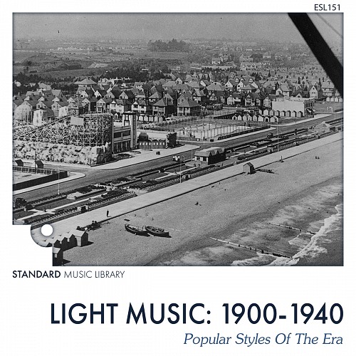1900-1940 Four Decades of Light Music