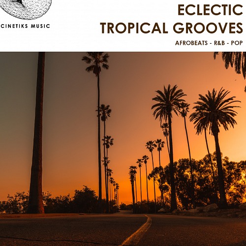 Eclectic Tropical Grooves