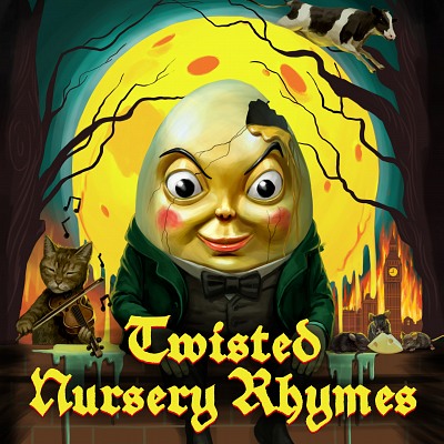 Twisted Nursery Rhymes