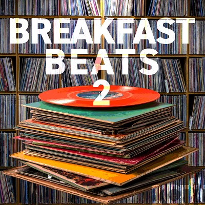 Breakfast Beats 2
