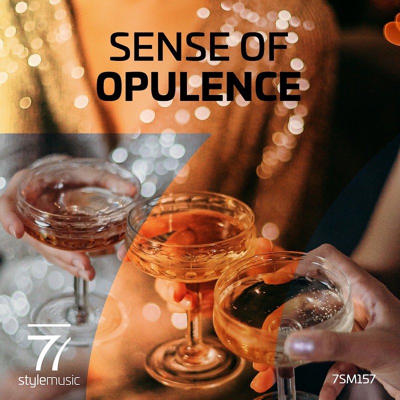Sense Of Opulence