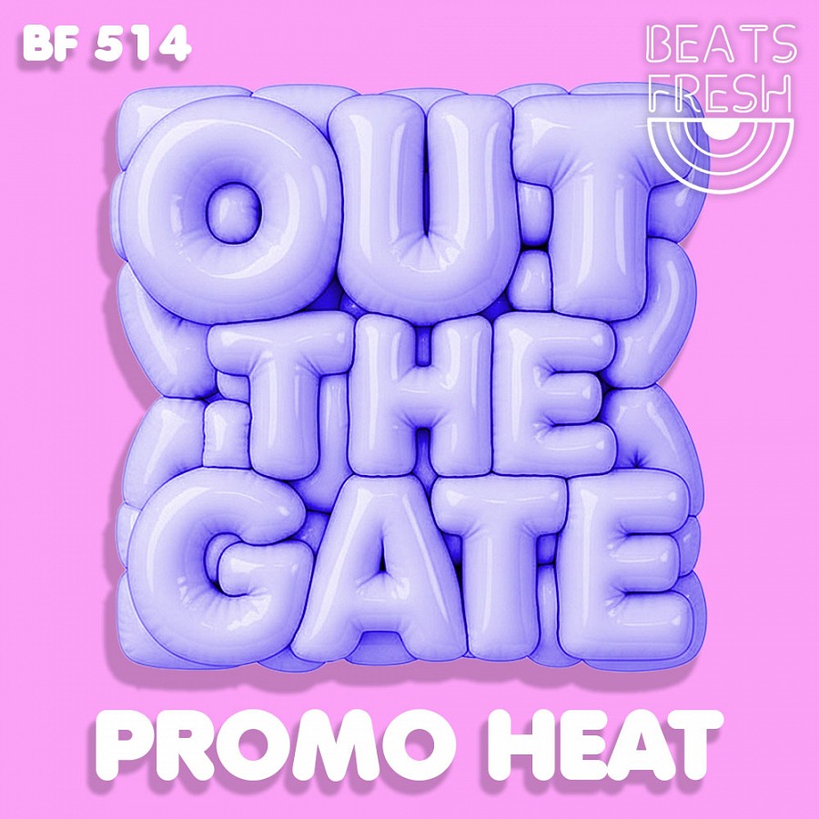 Out The Gate – Promo Heat