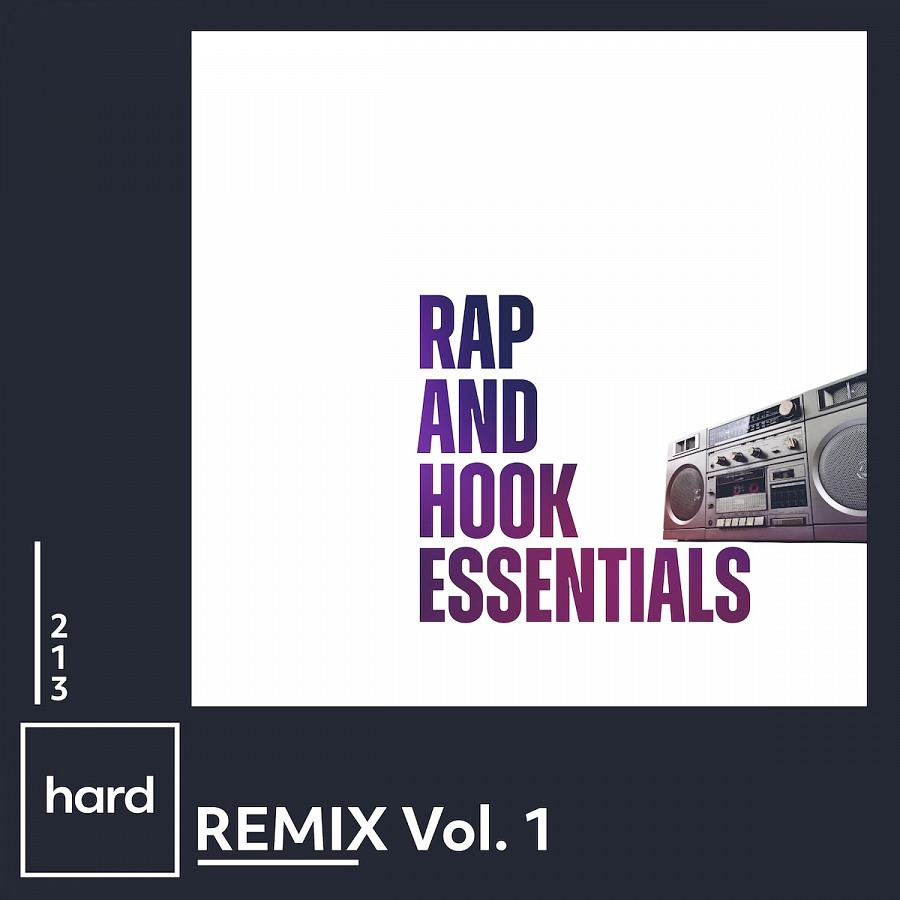 Rap & Hook Essentials REMIX Vol. 1